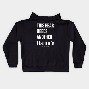 THIS BEAR NEEDS ANOTHER HAMM'S (beer) - no color Kids Hoodie